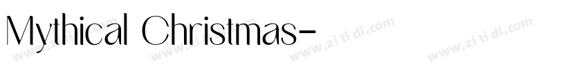 Mythical Christmas字体转换 Mythical Christmas字体转换